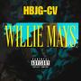 WILLIE MAYS (Explicit)