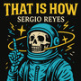 That Is How (Explicit)