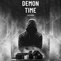 Demon Time (Explicit)