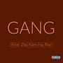 GANG (Explicit)