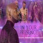 In Your Presence