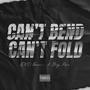 Can't Bend Can't Fold (Explicit)