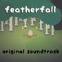 Featherfall (Original Game Soundtrack)