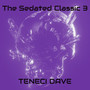 The Sedated Classic 3 (Explicit)