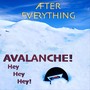 Avalanche (Hey Hey Hey)