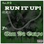 RUN IT UP! (feat. CamDaGuapo) [REMIX] [Explicit]