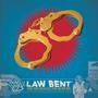 Law Bent EP (Explicit)