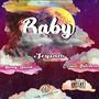 Baby (feat. Remy David & Ezana Ruledem)