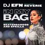 In My Bag (feat. Reverie) [Explicit]