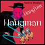 Hangum'Hangman (Remastered Version) [Explicit]