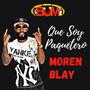 Que Soy Paquetero (feat. Moren Blay)