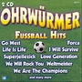 OHRWÜRMER Fußball Hits & Stadion Hits