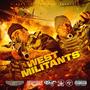 West Militants (Explicit)