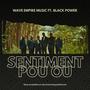 Sentiment Pou Ou (Swanki & Denzel) (feat. Black Power)