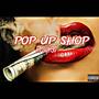 Pop up shop (Explicit)