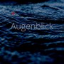 Augenblick