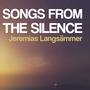 Songs From The Silence