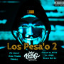 Los Pesa'o 2 (Explicit)