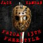 FRIDAY 13TH FREESTYLE (Explicit)