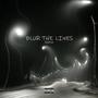 blur the lines (Explicit)