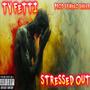Stressed Out (Prod By Melo Baker) [Explicit]