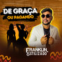 De graça ou pagando (Explicit)