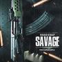 Savage (Explicit)