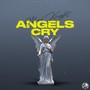 Angels Cry