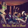 The Sex, Soul & Street (Explicit)