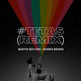 #TETAS - Remix