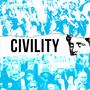 Civility (feat. Kite 9D3) [Radio Edit]