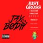 Just Gross (Explicit)