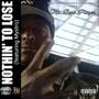 Nothin' To Lose (feat. Mystro) [Explicit]