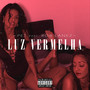 Luz Vermelha (Explicit)