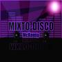 Mixto-Disco