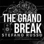 THE GRAND BREAK