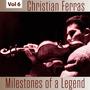 Milestones of a Legend - Christian Ferras, Vol. 6