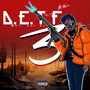 D.E.T.F 3 (Don't Engage the Fake 3) [Explicit]