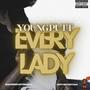 Every Lady (Explicit)