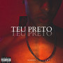 Teu Preto (Explicit)