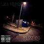 LATE NIGHTS (Explicit)