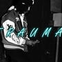 Trauma (Official Audio) [Explicit]