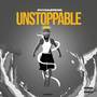 Unstoppable (Explicit)