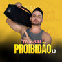 PROIBIDÃO 1.0 (Explicit)