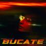 Bucate (feat. Ismael La Bolanta)