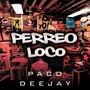 Perreo Loco