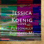 Love Personally Restored Me (Explicit)