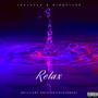 RELAX (feat. King Siyah) [Explicit]