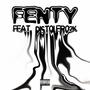 Fenty (feat. Pistolero2k) [Explicit]