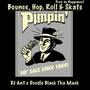 Boune, Hop, Roll & Skate (feat. Doodle Black Tha Mack) [Explicit]